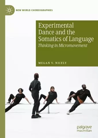 Experimental Dance and the Somatics of Language cover