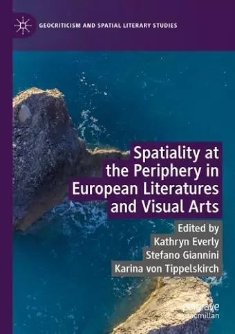 Spatiality at the Periphery in European Literatures and Visual Arts cover