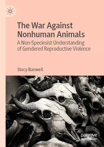The War Against Nonhuman Animals cover