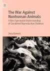 The War Against Nonhuman Animals cover