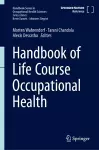 Handbook of Life Course Occupational Health cover