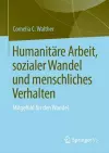 Humanitäre Arbeit, sozialer Wandel und menschliches Verhalten cover