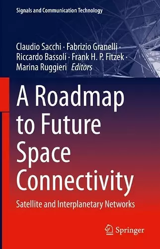 A Roadmap to Future Space Connectivity cover