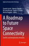 A Roadmap to Future Space Connectivity cover