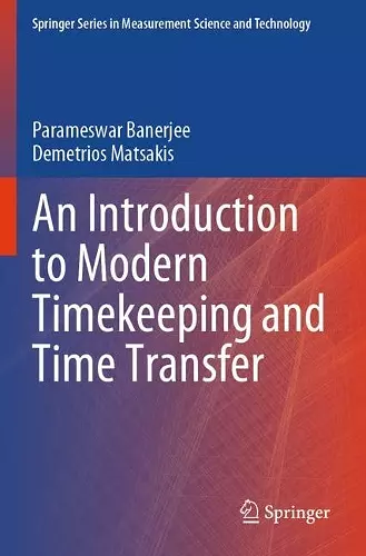 An Introduction to Modern Timekeeping and Time Transfer cover