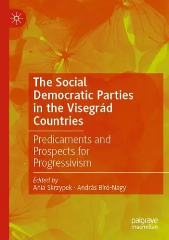 The Social Democratic Parties in the Visegrád Countries cover