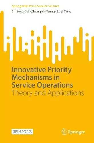 Innovative Priority Mechanisms in Service Operations cover