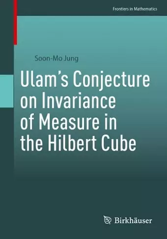 Ulam’s Conjecture on Invariance of Measure in the Hilbert Cube cover