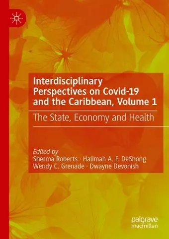 Interdisciplinary Perspectives on Covid-19 and the Caribbean, Volume 1 cover