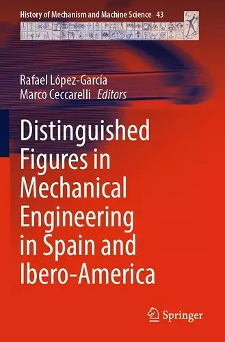 Distinguished Figures in Mechanical Engineering in Spain and Ibero-America cover