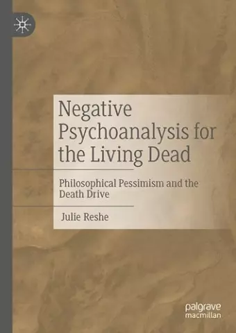 Negative Psychoanalysis for the Living Dead cover