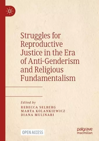 Struggles for Reproductive Justice in the Era of Anti-Genderism and Religious Fundamentalism cover