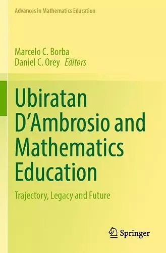 Ubiratan D’Ambrosio and Mathematics Education cover