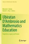 Ubiratan D’Ambrosio and Mathematics Education cover