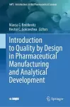 Introduction to Quality by Design in Pharmaceutical Manufacturing and Analytical Development cover