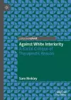 Against White Interiority cover