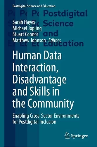 Human Data Interaction, Disadvantage and Skills in the Community cover