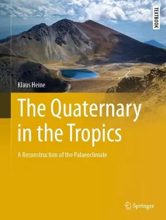 The Quaternary in the Tropics cover