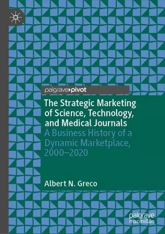 The Strategic Marketing of Science, Technology, and Medical Journals cover