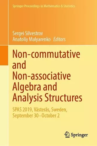 Non-commutative and Non-associative Algebra and Analysis Structures cover
