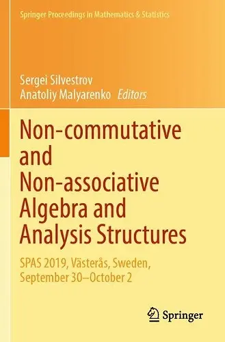 Non-commutative and Non-associative Algebra and Analysis Structures cover