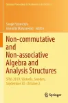 Non-commutative and Non-associative Algebra and Analysis Structures cover
