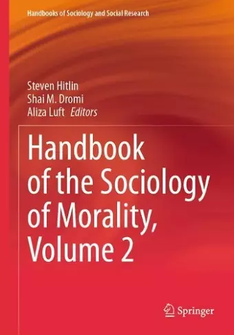 Handbook of the Sociology of Morality, Volume 2 cover