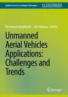 Unmanned Aerial Vehicles Applications: Challenges and Trends cover