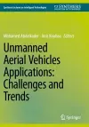 Unmanned Aerial Vehicles Applications: Challenges and Trends cover