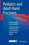 Pediatric and Adult Hand Fractures cover