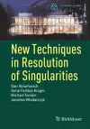 New Techniques in Resolution of Singularities cover