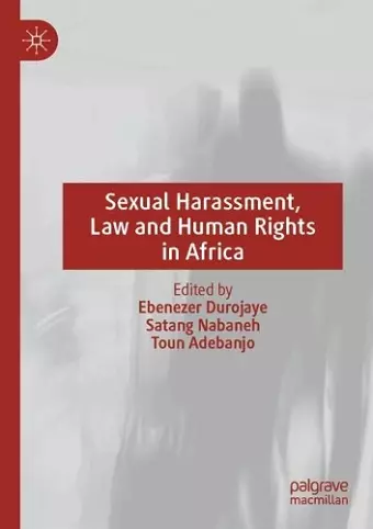 Sexual Harassment, Law and Human Rights in Africa cover