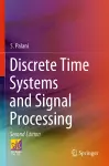 Discrete Time Systems and Signal Processing cover