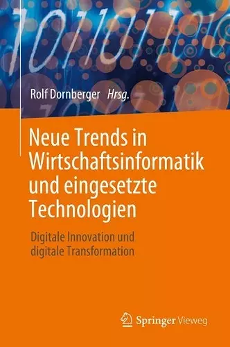 Neue Trends in Wirtschaftsinformatik und eingesetzte Technologien cover