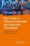 Neue Trends in Wirtschaftsinformatik und eingesetzte Technologien cover