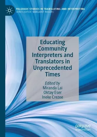 Educating Community Interpreters and Translators in Unprecedented Times cover