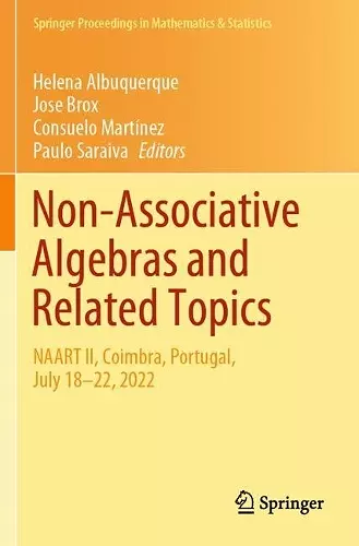 Non-Associative Algebras and Related Topics cover