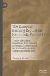 The European Banking Regulation Handbook, Volume I cover