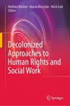 Decolonized Approaches to Human Rights and Social Work cover