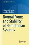 Normal Forms and Stability of Hamiltonian Systems cover