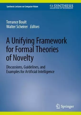 A Unifying Framework for Formal Theories of Novelty cover