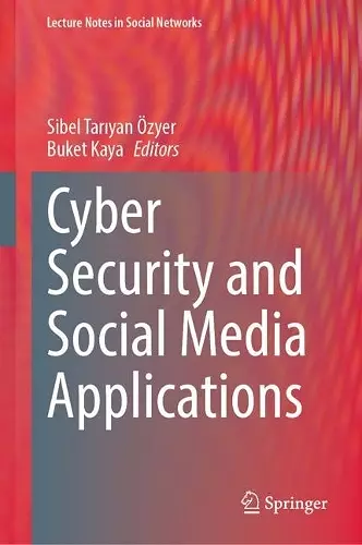 Cyber Security and Social Media Applications cover