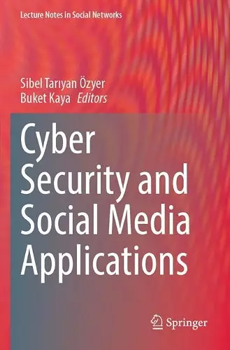 Cyber Security and Social Media Applications cover