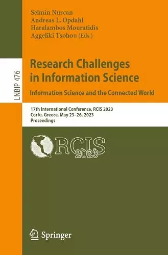 Research Challenges in Information Science: Information Science and the Connected World cover