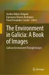 The Environment in Galicia: A Book of Images cover
