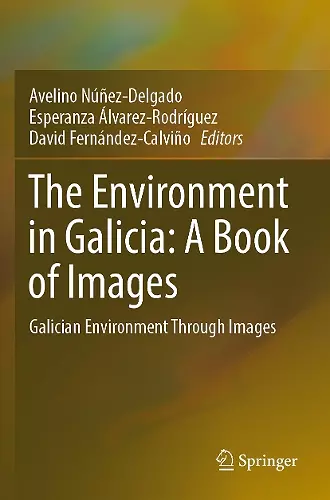 The Environment in Galicia: A Book of Images cover