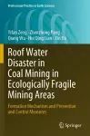 Roof Water Disaster in Coal Mining in Ecologically Fragile Mining Areas cover