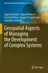 Geospatial Aspects of Managing the Development of Complex Systems cover