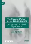 The Changing World of Mobile Communications cover