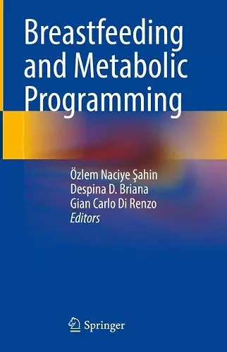 Breastfeeding and Metabolic Programming cover